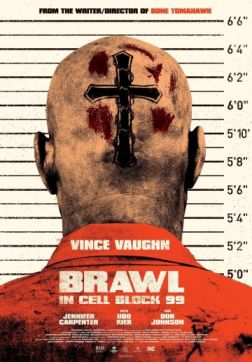 Фильм Драка в блоке 99 (2017)