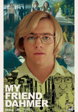 Фильм Мой друг Дамер (2017)