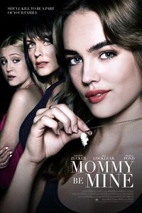 Фильм Мамочка, будь моей (2018)