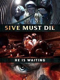 Фильм Должны умереть 5ятеро (2017)