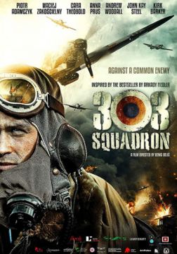 Фильм Эскадрилья 303. Подлинная история (2018)