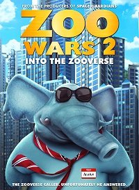 Фильм Зоо Войны 2 (2019)