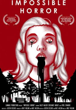 Фильм Невозможный ужас (2017)