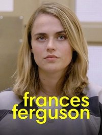 Фильм Фрэнсис Фергюсон (2019)