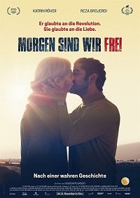 Фильм Завтра мы будем свободны (2019)