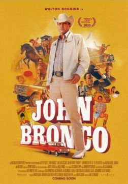 Фильм Джон Бронко(2020)