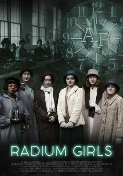 Фильм Радиевые девушки (2018)