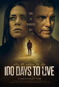 Фильм 100 дней на жизнь (2019)