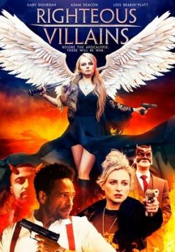 Фильм Праведные злодеи(2020)