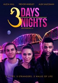 Фильм 3 дня и 3 ночи (2021)
