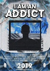 Фильм Я зависим (2019)