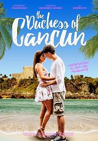 Фильм Герцогиня Канкуна (2018)