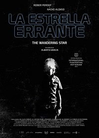 Фильм Блуждающая звезда (2018)