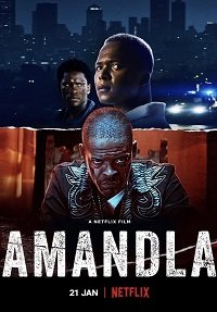Фильм Амандла (2022)