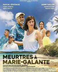 Фильм Убийства на Мари-Галант (2021)
