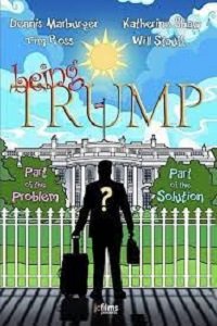 Фильм Быть Трампом (2020)