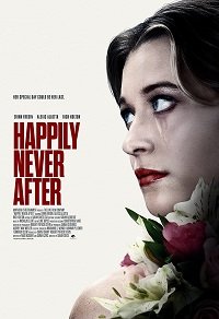 Фильм Долго и несчастливо (2022)