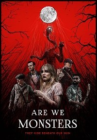 Фильм Мы монстры  (2021)