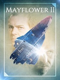 Фильм Мэйфлауэр II (2020)