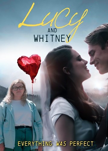 Фильм Люси и Уитни (2022)