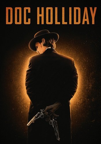 Фильм Док Холлидей (2023)