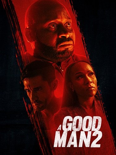 Фильм Хороший человек 2 (2024)