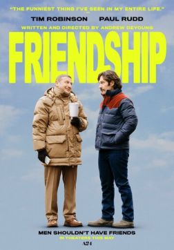 Фильм Дружба (2024)